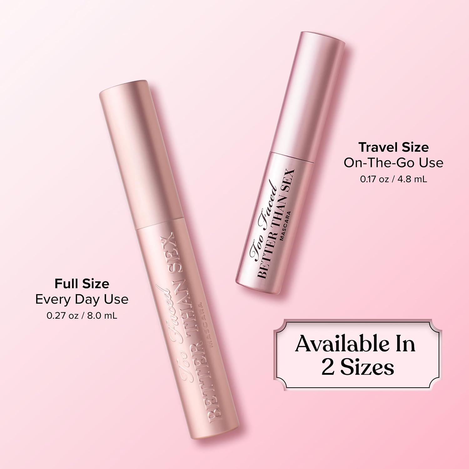 Too Faced Better Than Sex Volumizing Mas... 8 Too Faced Better Than Sex Volumizing Mas... - Image 8